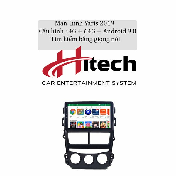 Màn Hình Android Toyota Yaris 2019 Thương Hiệu Hitech Pro.