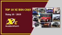Top 10 xe ô tô bán chạy nhất Việt Nam - tháng 10/2019